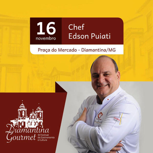 Chef Edson Puiati no Diamantina Gourmet