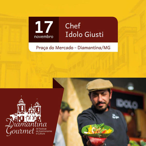 Chef Idolo Giust no Diamantina Gourmet