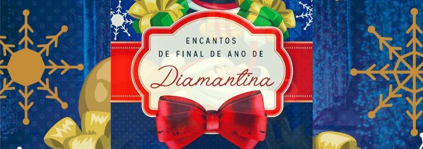 encantos final de ano diamantina 2019