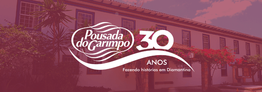 30 anos Pousada do Garimpo